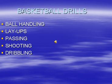BASKETBALL DRILLS