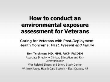 How to conduct an environmental exposure assessment for Veterans