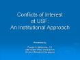 Conflicts of Interest at USF: An Institutional Approach PowerPoint PPT Presentation