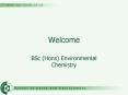 BSc (Hons) Environmental Chemistry PowerPoint PPT Presentation