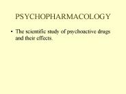 PSYCHOPHARMACOLOGY