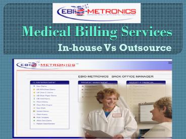 Medical Billing Services: In-house Vs Outsource