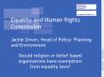 Equality and Human Rights Commission  Jackie Driver, Head of Policy- Planning and Environment PowerPoint PPT Presentation