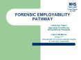 FORENSIC EMPLOYABILITY PATHWAY PowerPoint PPT Presentation