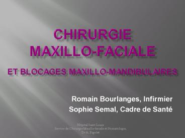 Romain Bourlanges, Infirmier