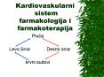 Kardiovaskularni sistem farmakologija i farmakoterapija PowerPoint PPT Presentation