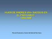 HIJOS DE MADRES VIH  NACIDOS EN EL PA