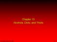 Chapter 15 Alcohols, Diols, and Thiols PowerPoint PPT Presentation