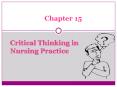 Chapter 15  Critical Thinking in Nursing Practice PowerPoint PPT Presentation