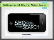Optimization Of Site For Mobile Search
