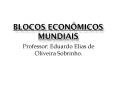 Blocos econ PowerPoint PPT Presentation