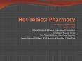 Hot Topics: Pharmacy ACHA Annual Meeting June 4, 2010 PowerPoint PPT Presentation