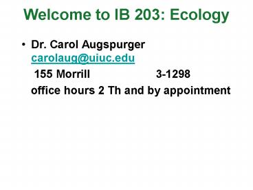 Welcome to IB 203: Ecology