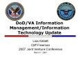 DoD/VA Information Management/Information Technology Update PowerPoint PPT Presentation