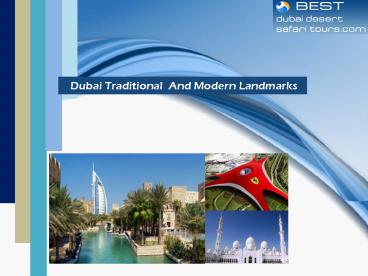 Dubai Traditional  And Modern Landmarks