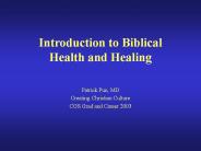 Introduction to Biblical Health and Healing