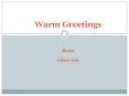 Warmest Greetings to My Dear Fellow Teachers     Warm Greetings  from Chen Lin PowerPoint PPT Presentation