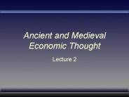 Ancient and Medieval Economic Thought