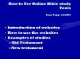 How to Use Online Bible study Tools Ross Yang 3/3/2007 PowerPoint PPT Presentation