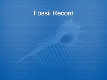 Fossil Record