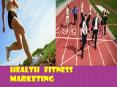 health fitness marketing PowerPoint PPT Presentation