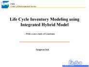 Life Cycle Inventory Modeling using Integrated Hybrid Model