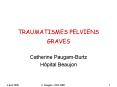 TRAUMATISMES PELVIENS GRAVES PowerPoint PPT Presentation