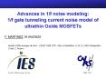 Advances in 1/f noise modeling: 1/f gate tunneling current noise model of ultrathin Oxide MOSFETs PowerPoint PPT Presentation