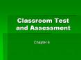 Classroom Test and Assessment PowerPoint PPT Presentation