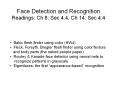 Face Detection and Recognition Readings: Ch 8: Sec 4.4, Ch 14: Sec 4.4 PowerPoint PPT Presentation