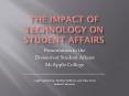 The Impact of Technology on Student Affairs PowerPoint PPT Presentation