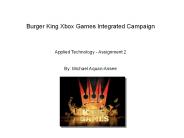 Burger King Xbox Games Integrated Campaign