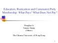 Education, Rustication and Communist Party Membership: What Pays? What Does Not Pay? PowerPoint PPT Presentation
