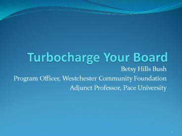 Turbocharge Your Board