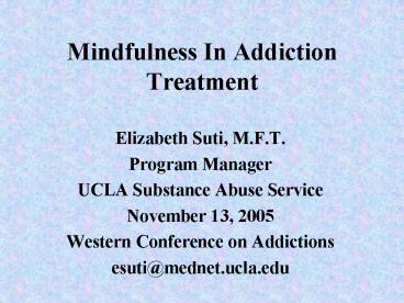 Mindfulness In Addiction Treatment
