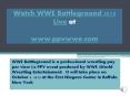 Battleground 2013 Matches Live Streamind in 720p PowerPoint PPT Presentation