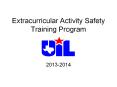 Extracurricular Activity Safety Training Program PowerPoint PPT Presentation