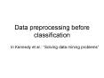 Data preprocessing before classification PowerPoint PPT Presentation