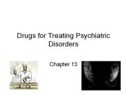 Drugs for Treating Psychiatric Disorders