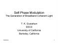 Self-Phase Modulation The Generation of Broadband Coherent Light PowerPoint PPT Presentation