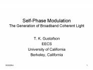 Self-Phase Modulation The Generation of Broadband Coherent Light