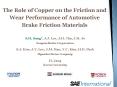 The Role of Copper on the Friction and Wear Performance of Automotive Brake Friction Materials PowerPoint PPT Presentation