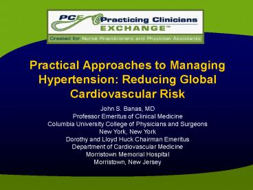 Practical Approaches to Managing Hypertension: Reducing Global Cardiovascular Risk