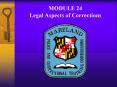 MODULE 24 Legal Aspects of Corrections PowerPoint PPT Presentation