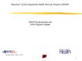 School/Preschool  Supportive Health Services PowerPoint PPT Presentation