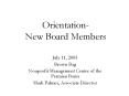 Orientation- New Board Members PowerPoint PPT Presentation