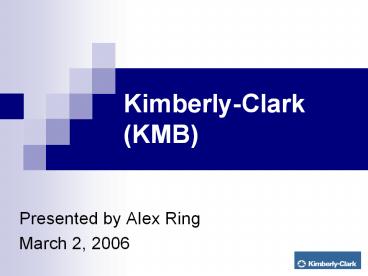 Kimberly-Clark (KMB) presentation | free to view