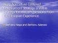 Is an Agriculture Centered Development Strategy a Viable Strategy for Africa? Questions From the Ethiopian Experience. PowerPoint PPT Presentation