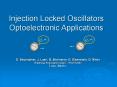Injection Locked Oscillators Optoelectronic Applications PowerPoint PPT Presentation