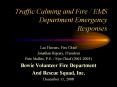 Traffic Calming and Fire / EMS Department Emergency Responses PowerPoint PPT Presentation